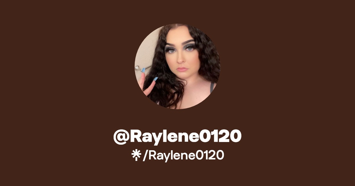 Raylene0120 - Find @Raylene0120 Onlyfans - Linktree