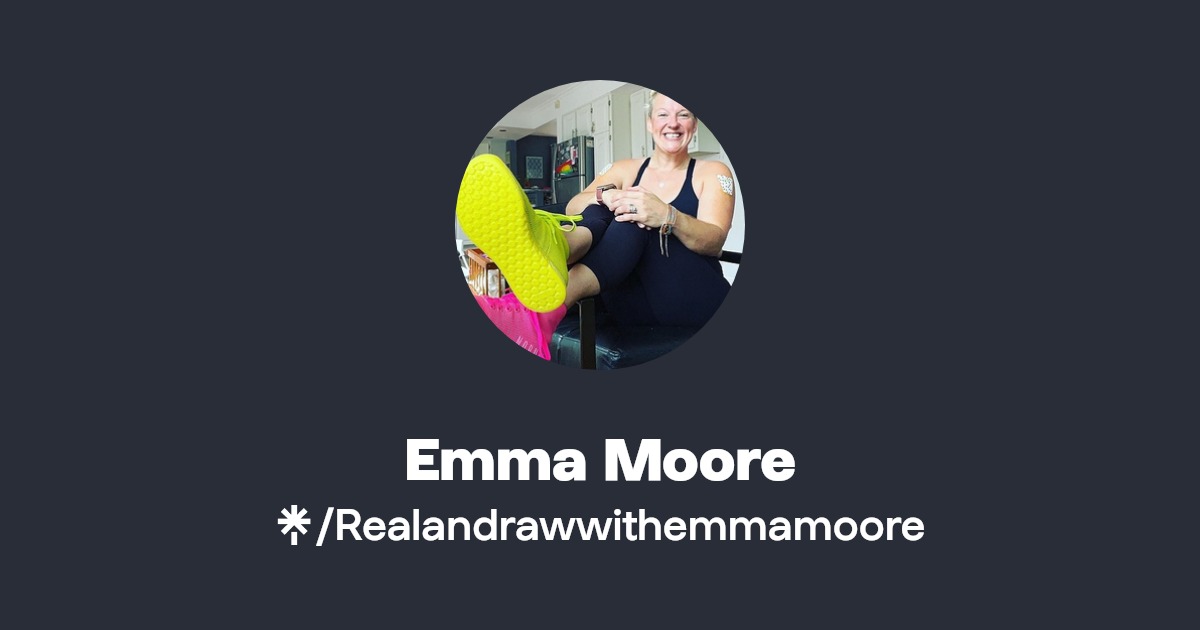 Emma Moore | Instagram, TikTok | Linktree