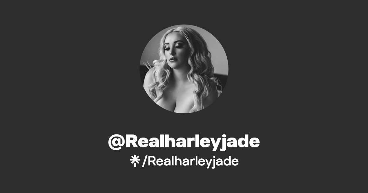 Realharleyjade - Find @Realharleyjade Onlyfans - Linktree