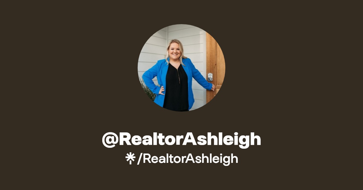 RealtorAshleigh Instagram, Facebook Linktree
