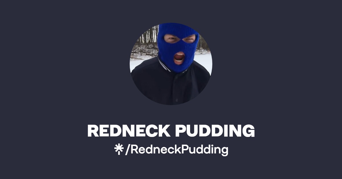 REDNECK PUDDING Instagram, TikTok Linktree