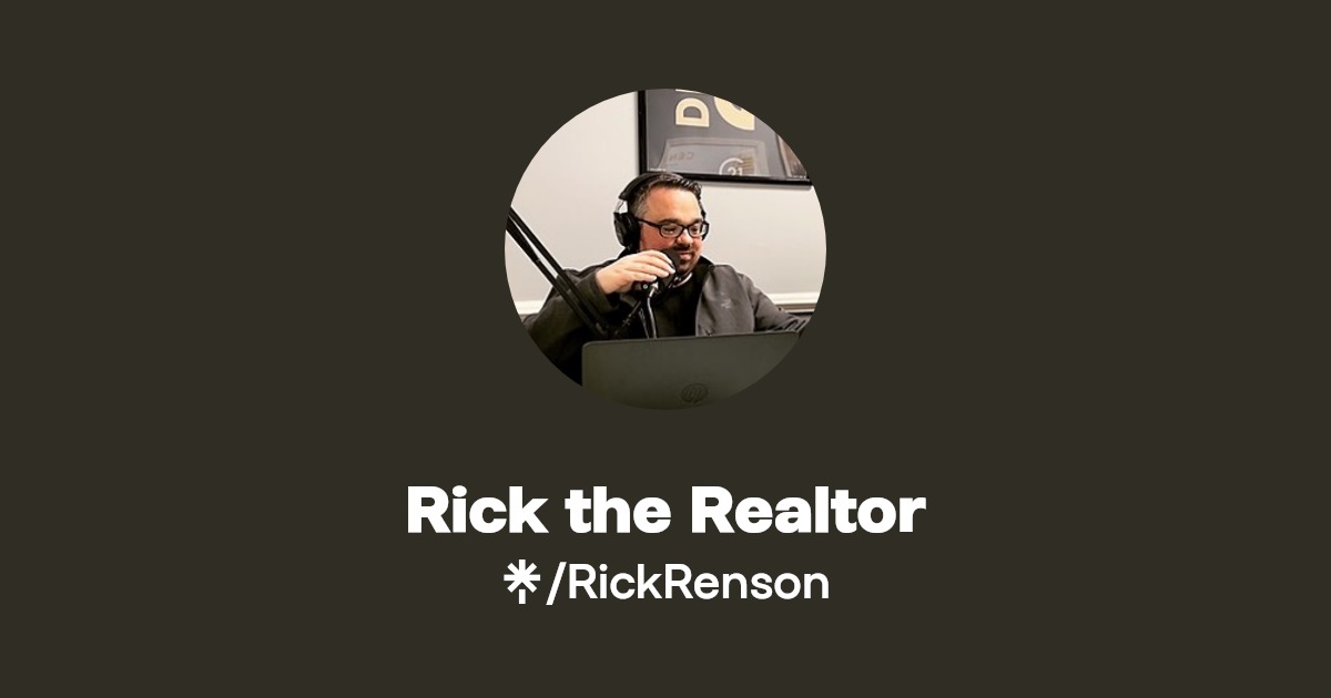 Rick the Realtor Listen on YouTube, Spotify Linktree