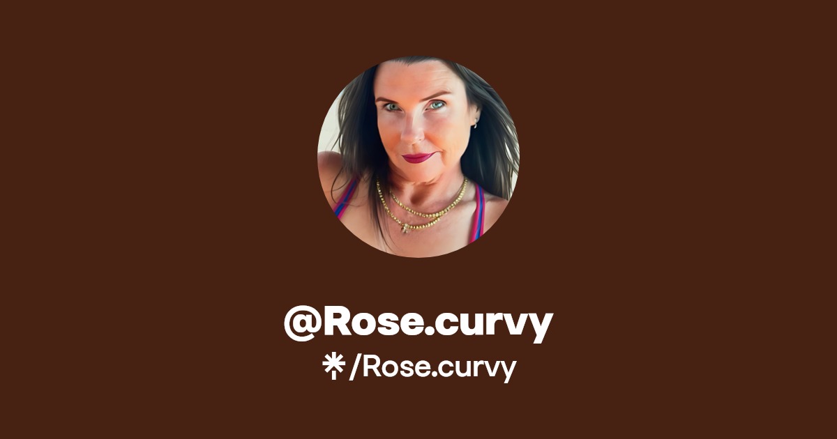 Rose.curvy - Find @Rose.curvy Onlyfans - Linktree