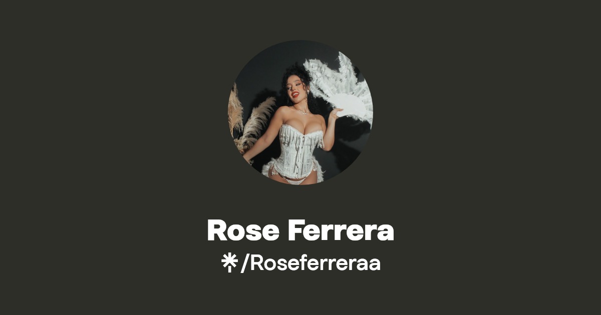 Rose Ferrera - Find Rose Ferrera Onlyfans - Linktree