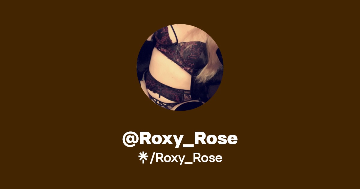 Roxy_Rose - Find @Roxy_Rose Onlyfans - Linktree