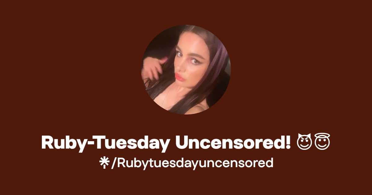 Ruby-Tuesday Uncensored! 😈😇 - Find Ruby-Tuesday Uncensored! 😈😇 Onlyfans