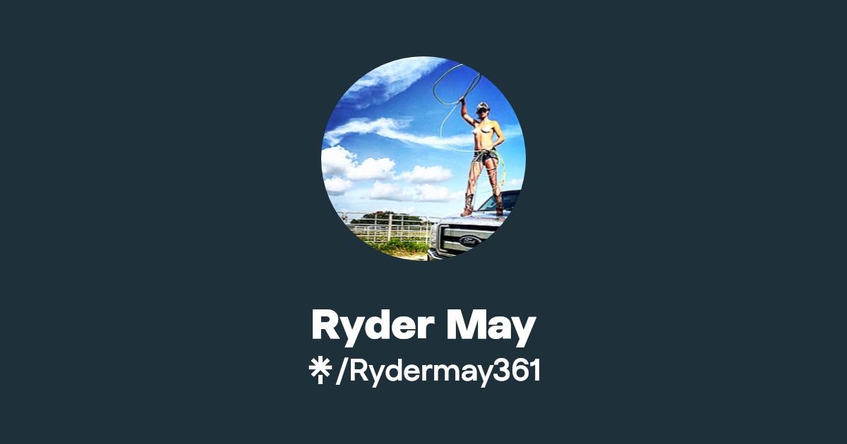 Ryder May - Find Ryder May Onlyfans - Linktree