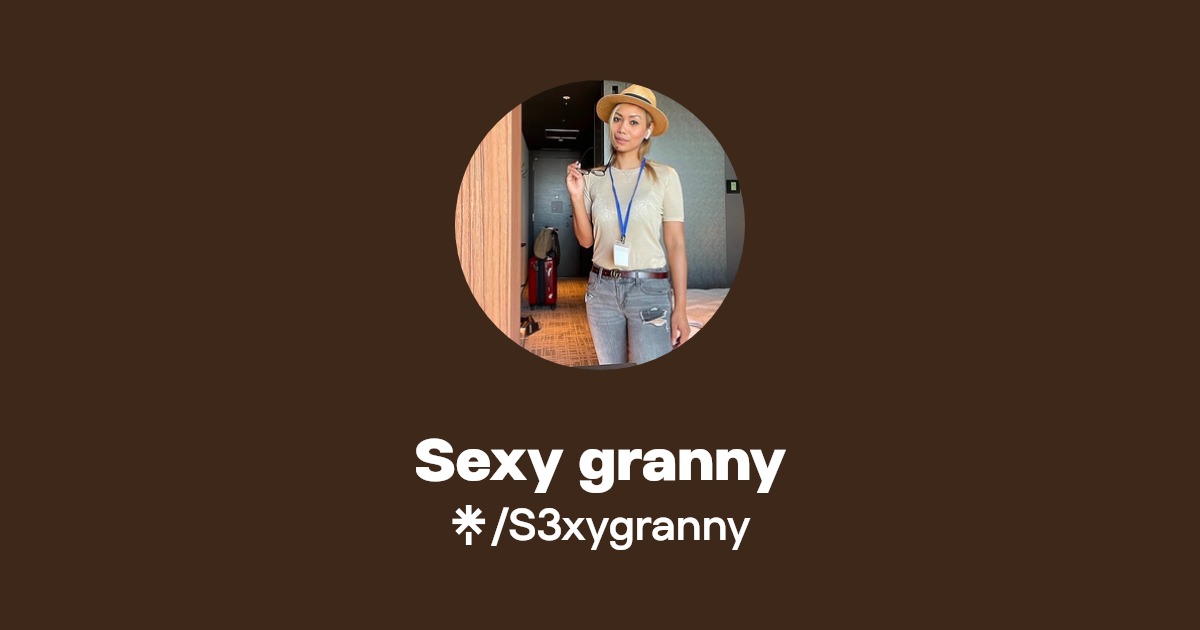 Sexy granny - Find Sexy granny Onlyfans - Linktree