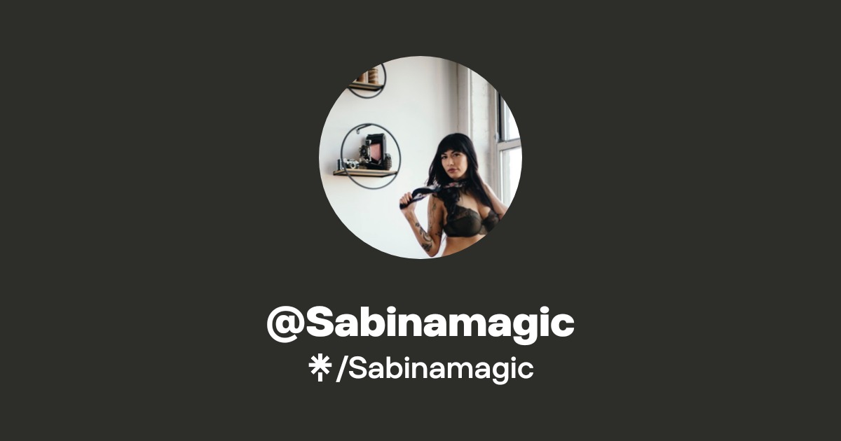 Sabinamagic - Find @Sabinamagic Onlyfans - Linktree