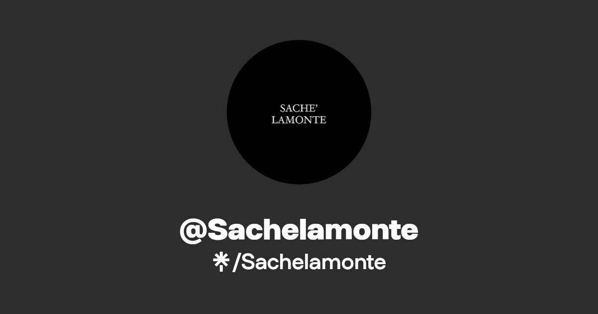 Sachelamonte - Find @Sachelamonte Onlyfans - Linktree
