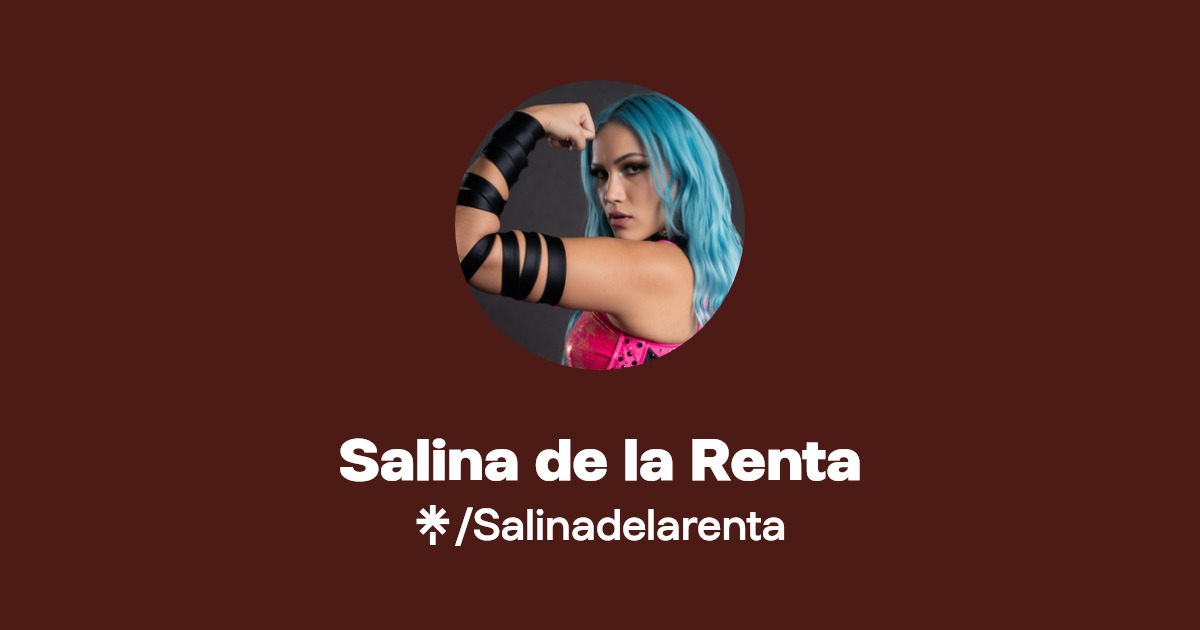 Salina de la Renta - Find Salina de la Renta Onlyfans - Linktree