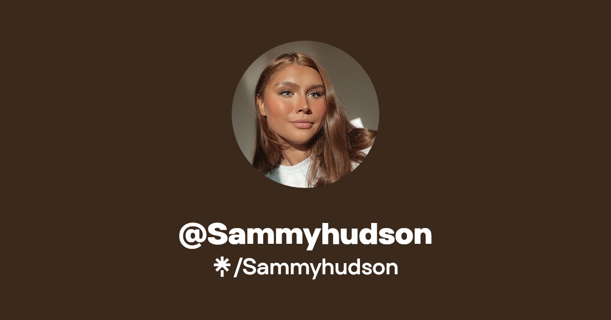 Sammyhudson - Find @Sammyhudson Onlyfans - Linktree