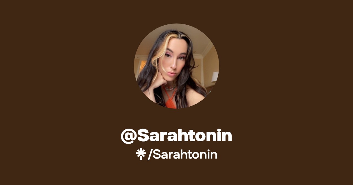 Sarahtonin - Find @Sarahtonin Onlyfans - Linktree