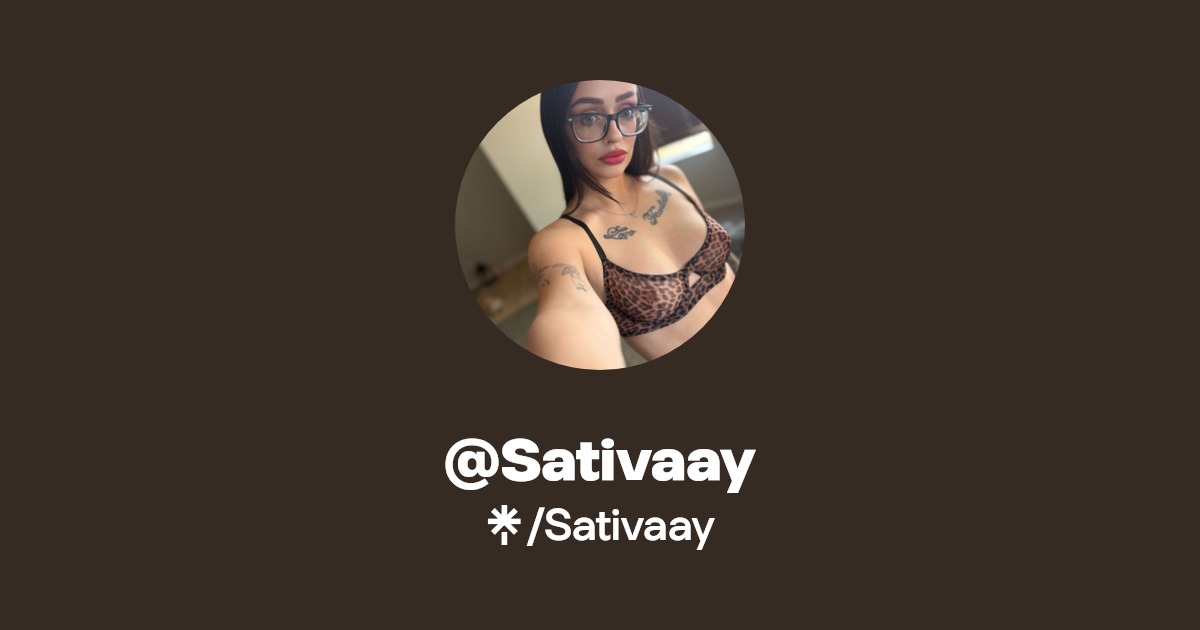 Sativaay | Twitter, Instagram, TikTok, Twitch | Linktree