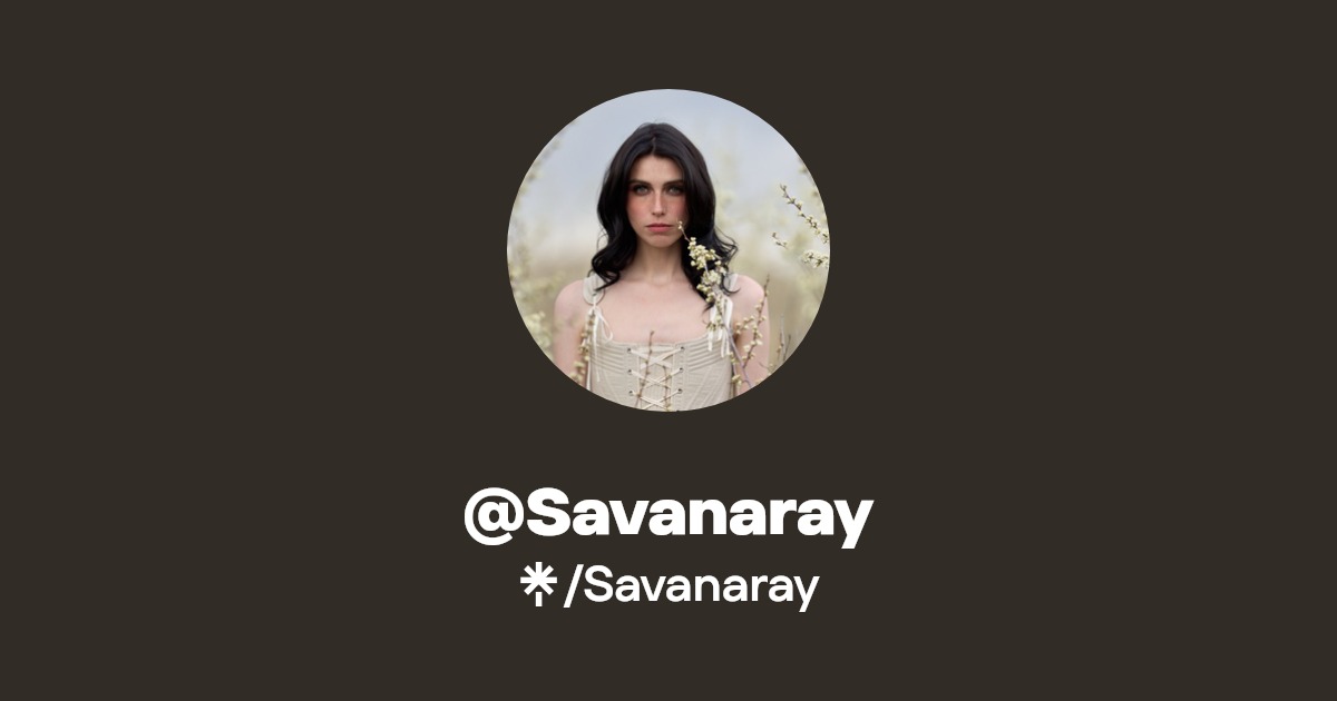 Savanaray - Find @Savanaray Onlyfans - Linktree