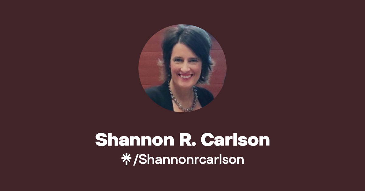 Shannon R. Carlson Linktree