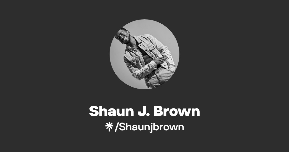 Shaun J. Brown Instagram Linktree