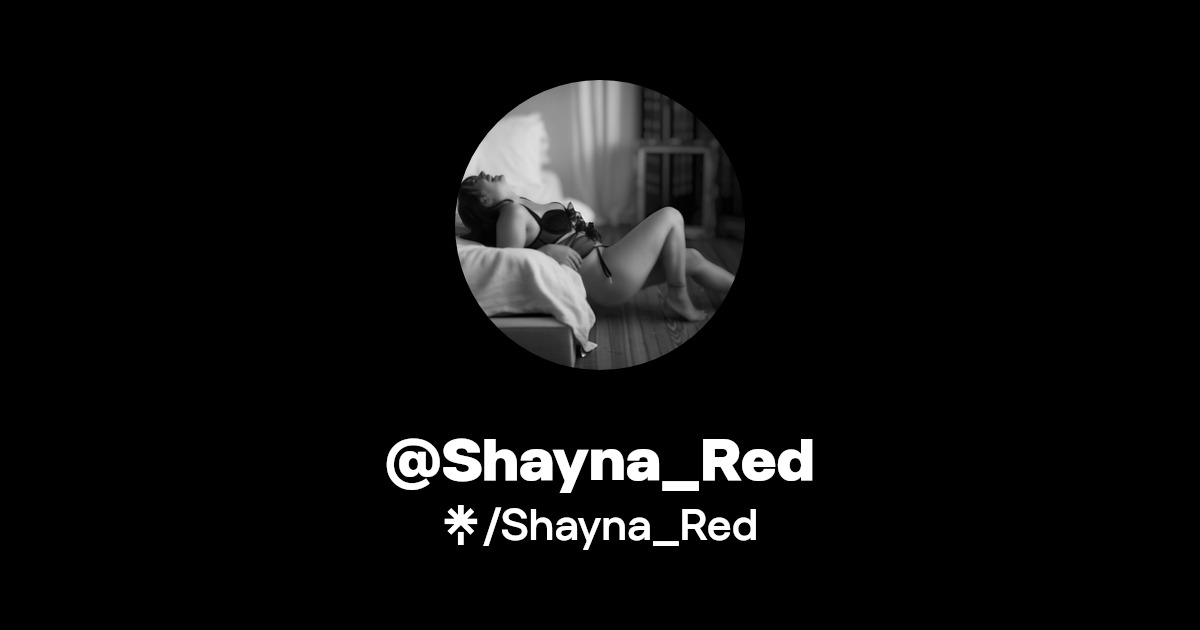 Shayna_Red - Find @Shayna_Red Onlyfans - Linktree