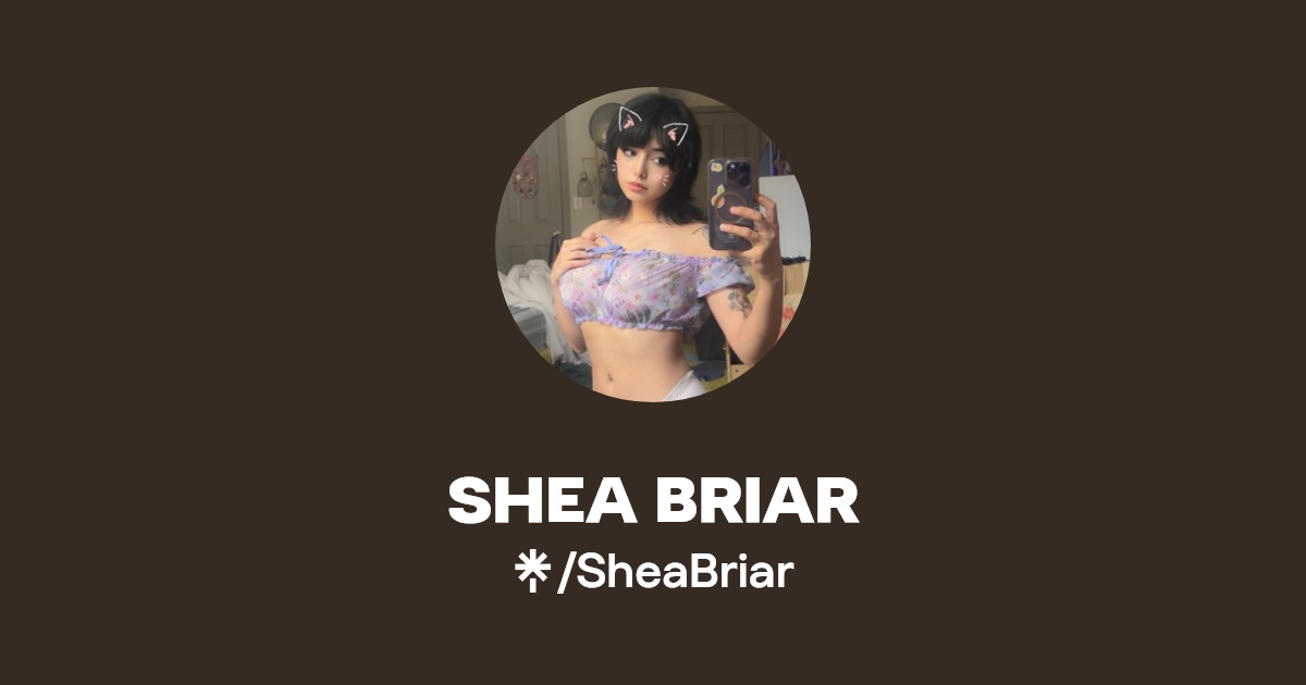 SHEA BRIAR - Find SHEA BRIAR Onlyfans - Linktree
