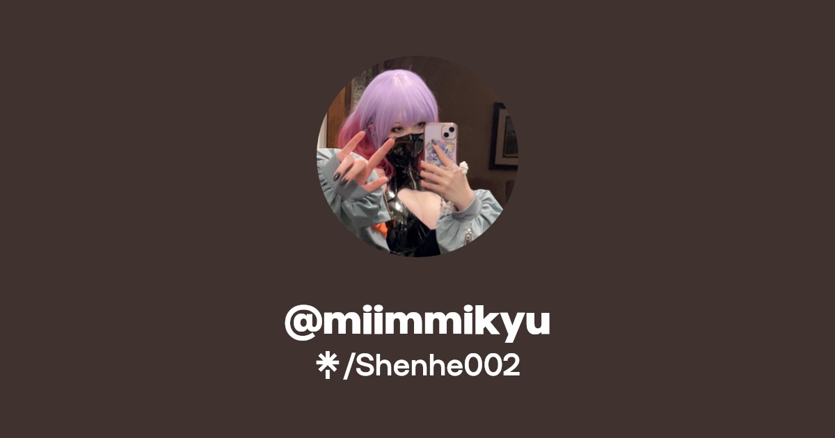 @miimmikyu - Find @miimmikyu Onlyfans - Linktree