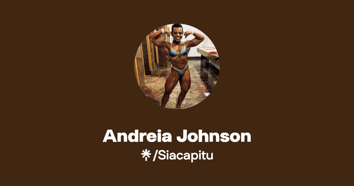 Andreia Johnson - Find Andreia Johnson Onlyfans - Linktree