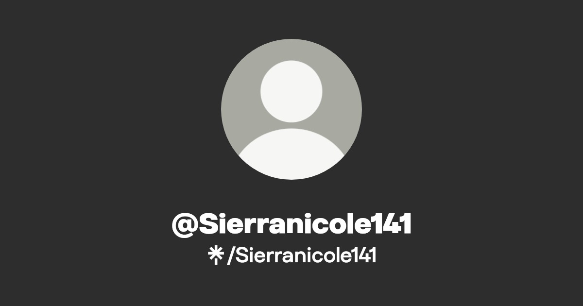 Sierranicole141 - Find @Sierranicole141 Onlyfans - Linktree