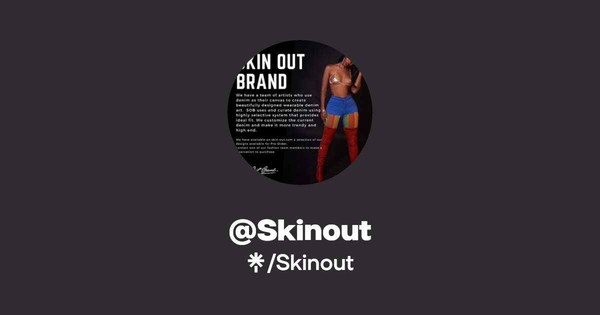 Skinout | Instagram, TikTok | Linktree