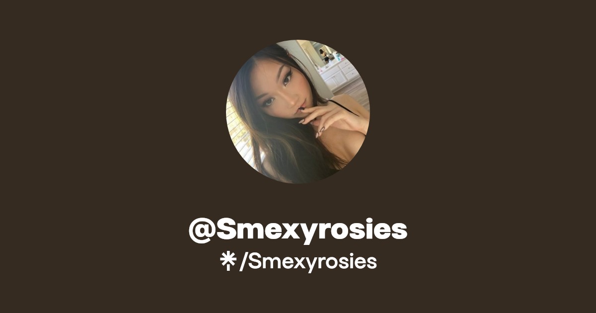 Smexyrosies - Find @Smexyrosies Onlyfans - Linktree