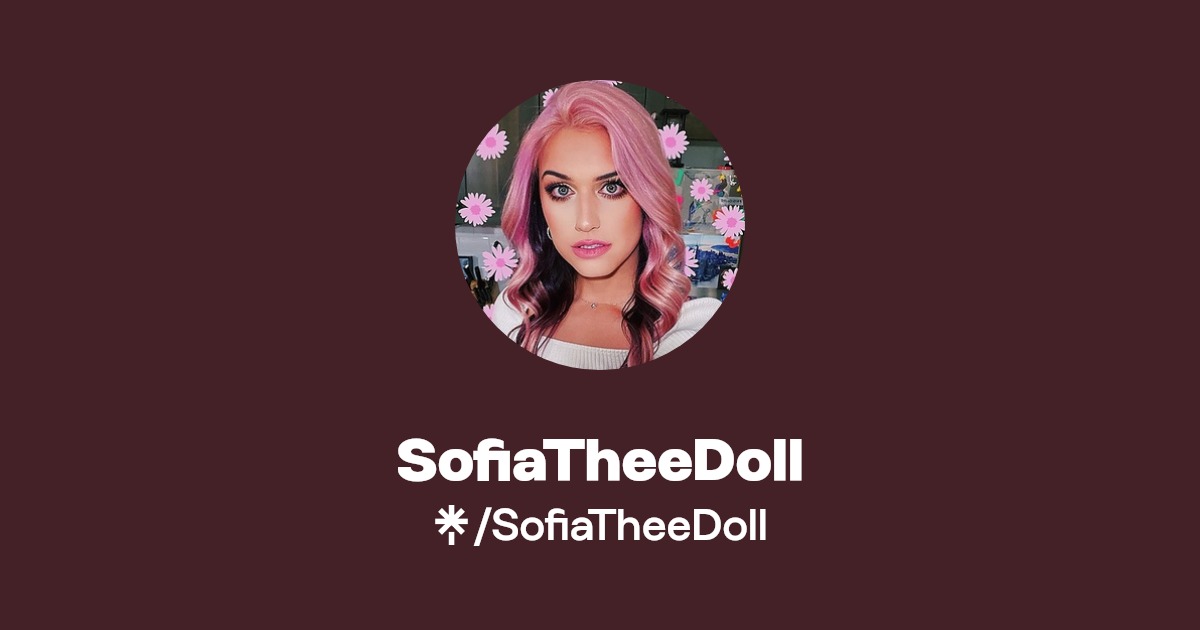 SofiaTheeDoll - Find SofiaTheeDoll Onlyfans - Linktree