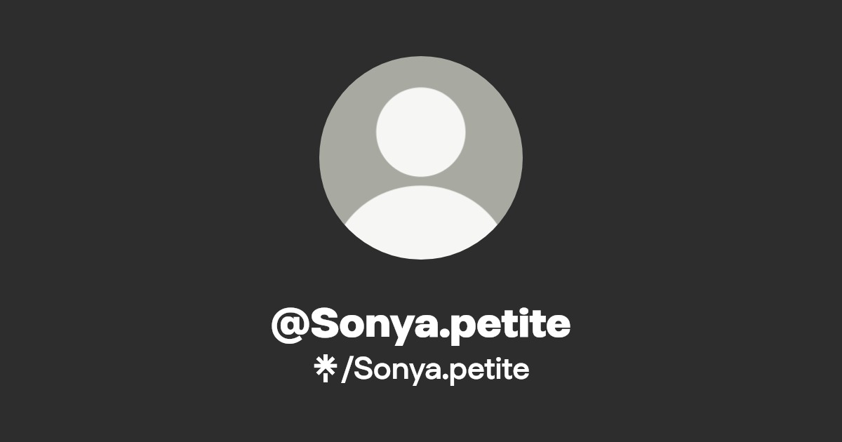 Sonya.petite - Find @Sonya.petite Onlyfans - Linktree