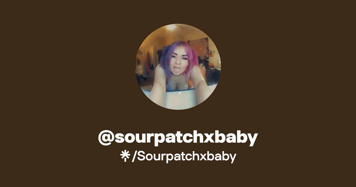 @sourpatchxbaby - Find @sourpatchxbaby Onlyfans - Linktree