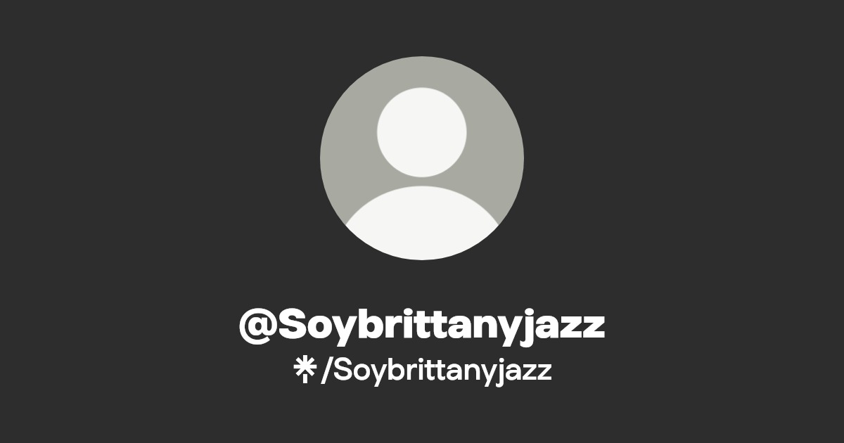 Soybrittanyjazz | Instagram | Linktree