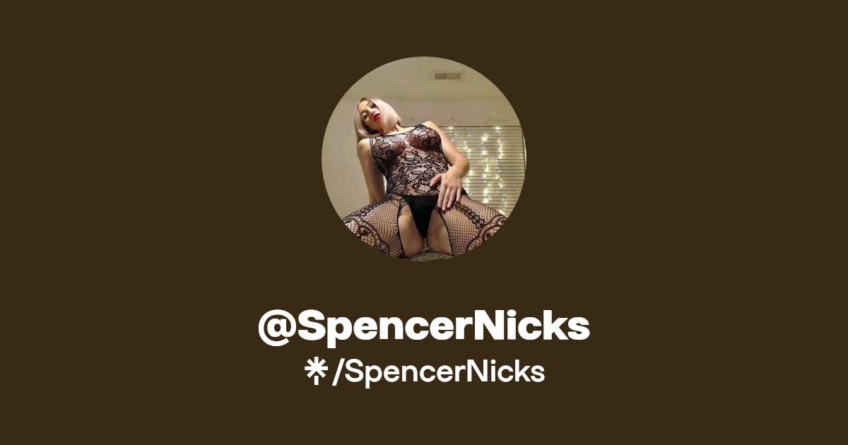SpencerNicks - Find @SpencerNicks Onlyfans - Linktree
