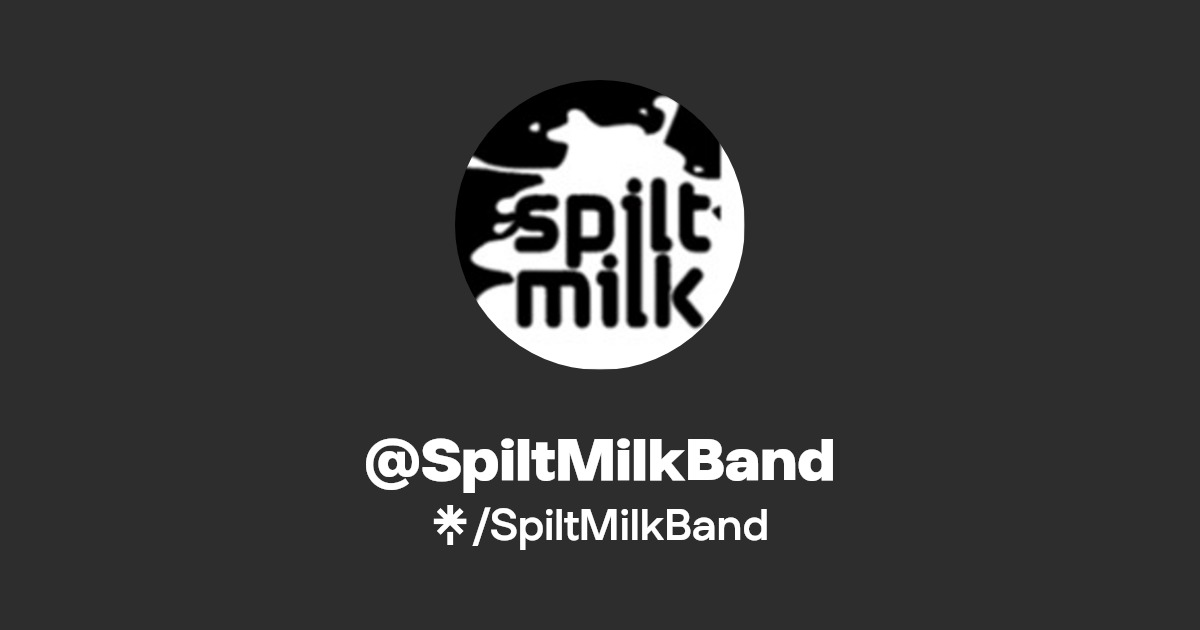 SpiltMilkBand Instagram, Facebook Linktree