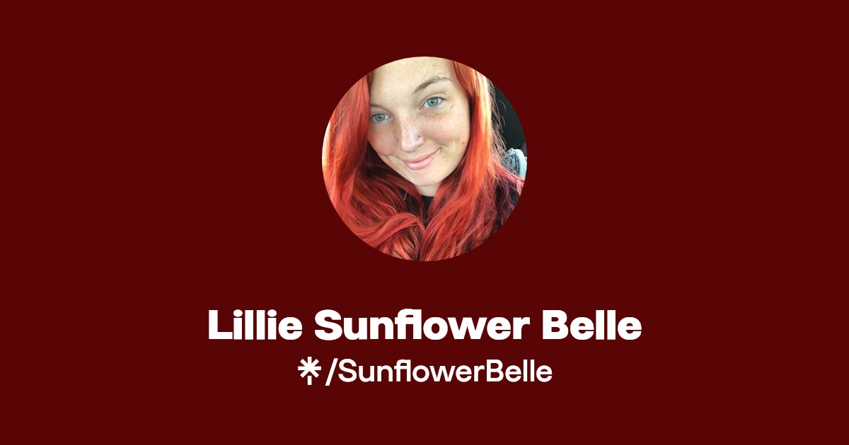 Lillie Sunflower Belle - Find Lillie Sunflower Belle Onlyfans - Linktree