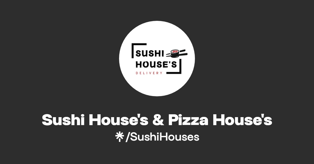 Sushi House's Linktree
