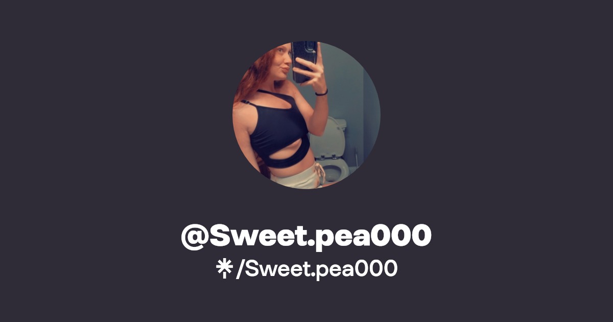 Sweet.pea000 - Find @Sweet.pea000 Onlyfans - Linktree