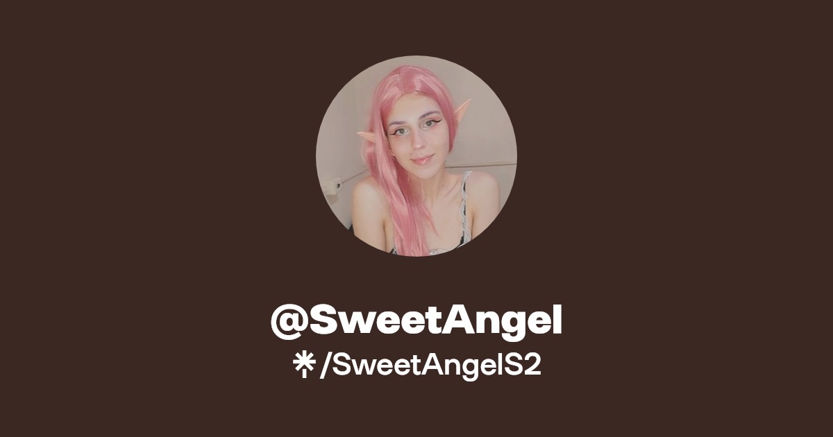 @SweetAngel | Twitter | Linktree