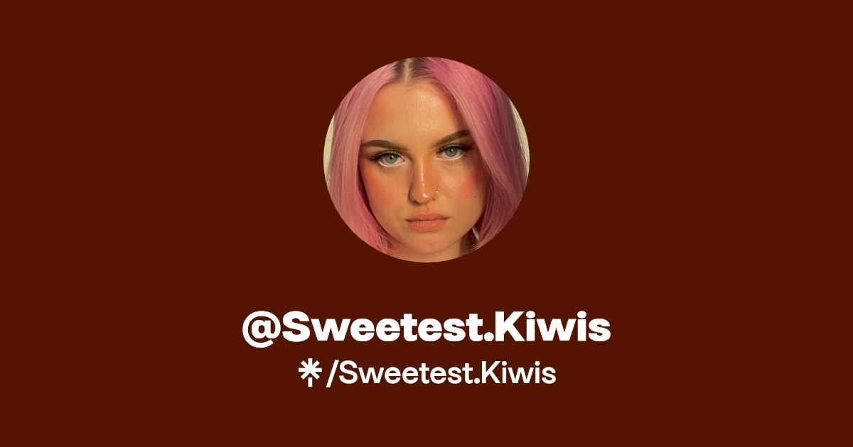 Sweetest.Kiwis - Find @Sweetest.Kiwis Onlyfans - Linktree