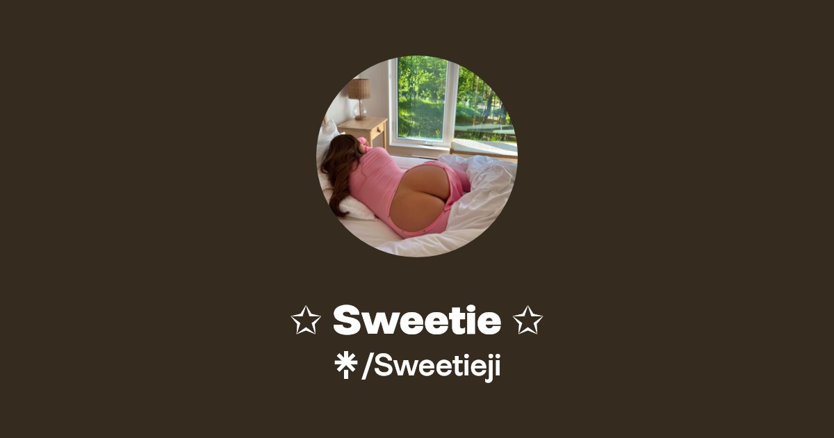 Sweetie - Find Sweetie Onlyfans - Linktree