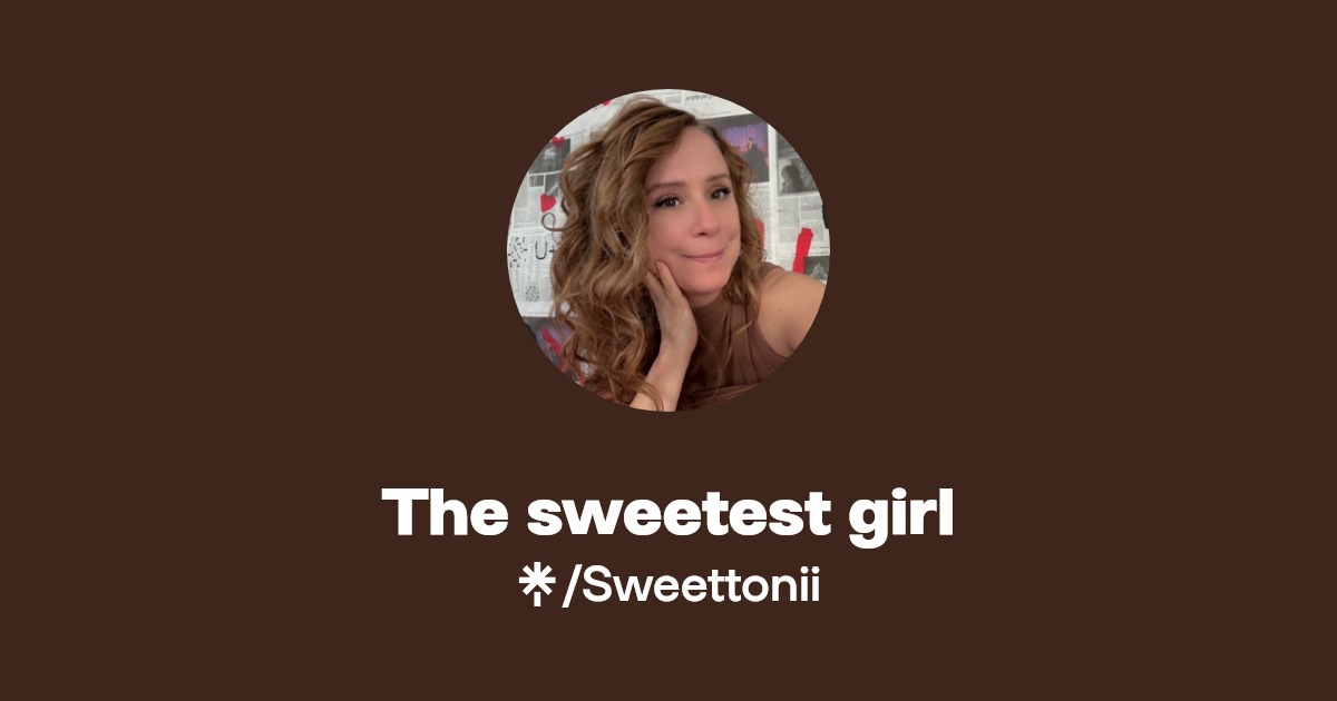The sweetest girl - Find The sweetest girl Onlyfans - Linktree