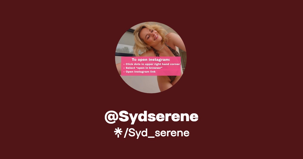 @Sydserene | Instagram | Linktree