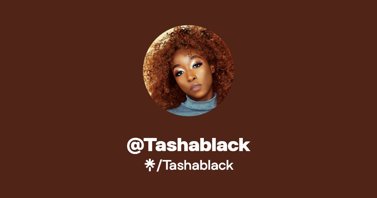 Tashablack - Find @Tashablack Onlyfans - Linktree