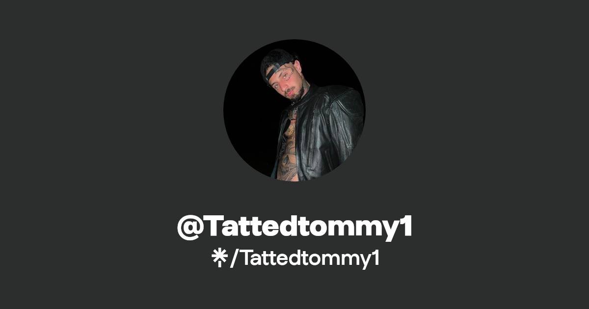 Tattedtommy1 - Find @Tattedtommy1 Onlyfans - Linktree