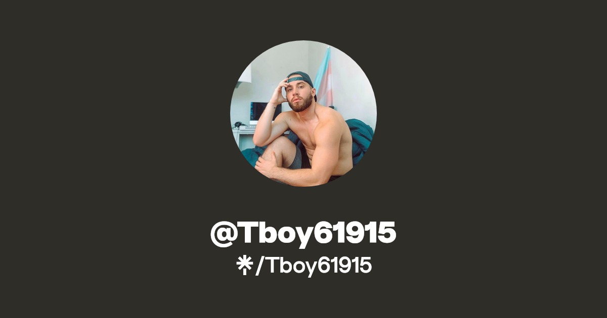 Tboy61915 - Find @Tboy61915 Onlyfans - Linktree