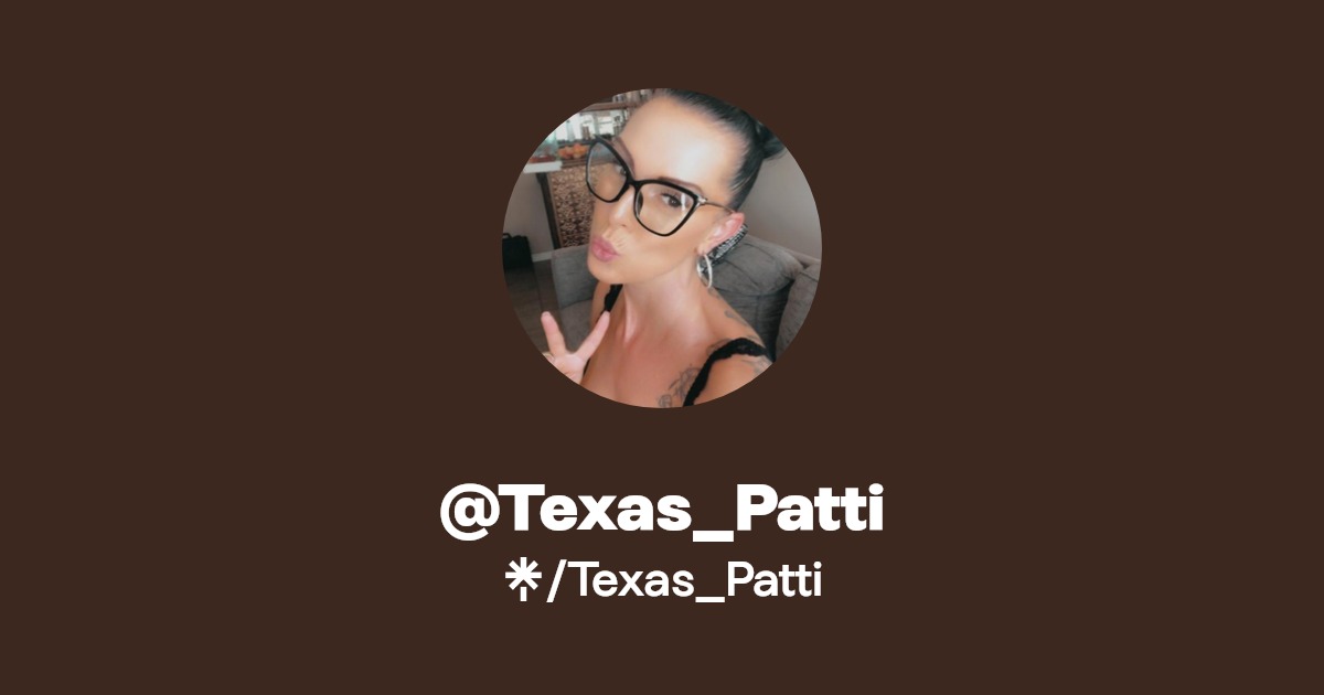 Texas_Patti - Find @Texas_Patti Onlyfans - Linktree