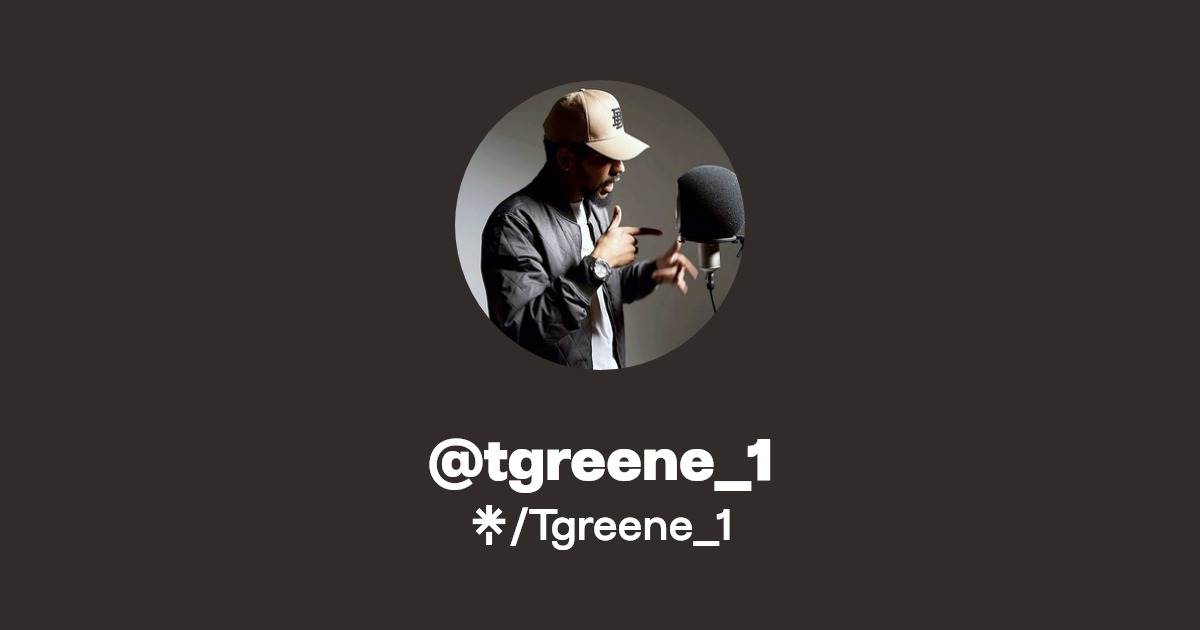 @tgreene_1 | Instagram | Linktree