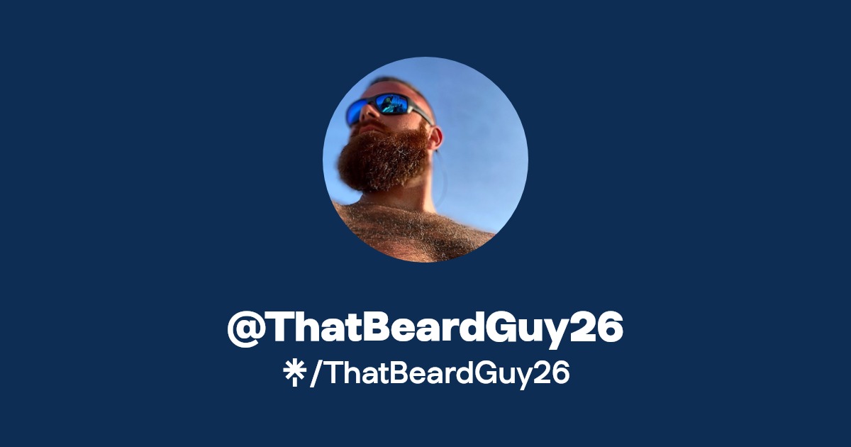 ThatBeardGuy26 - Find @ThatBeardGuy26 Onlyfans - Linktree