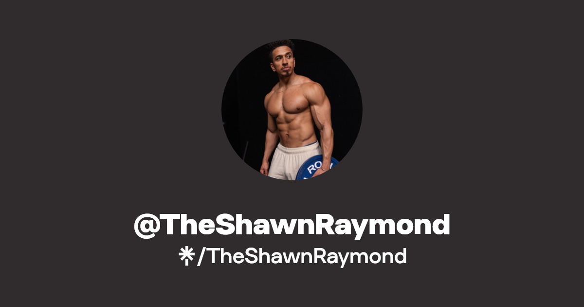 TheShawnRaymond - Find @TheShawnRaymond Onlyfans - Linktree
