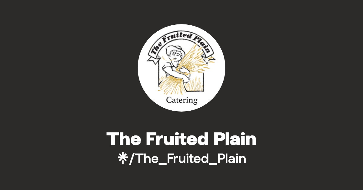 The Fruited Plain Caterers Instagram, Facebook Linktree
